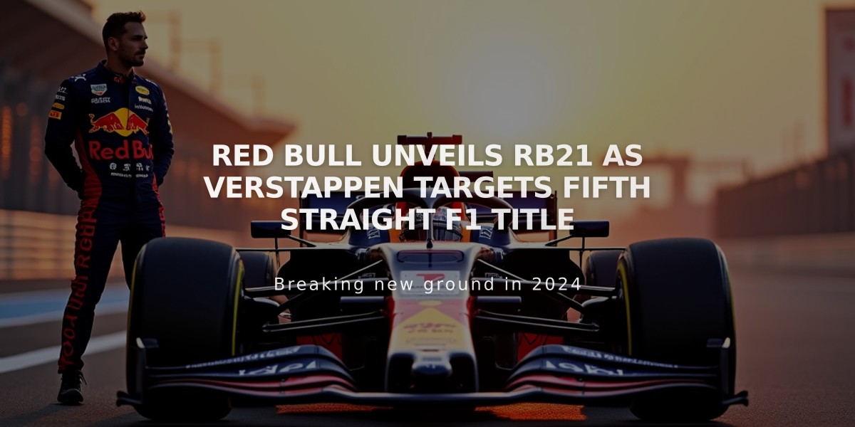 Red Bull Unveils RB21 as Verstappen Targets Fifth Straight F1 Title