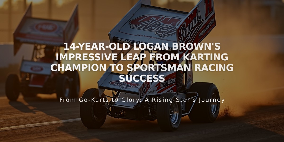 14-Year-Old Logan Brown's Impressive Leap from Karting Champion to Sportsman Racing Success