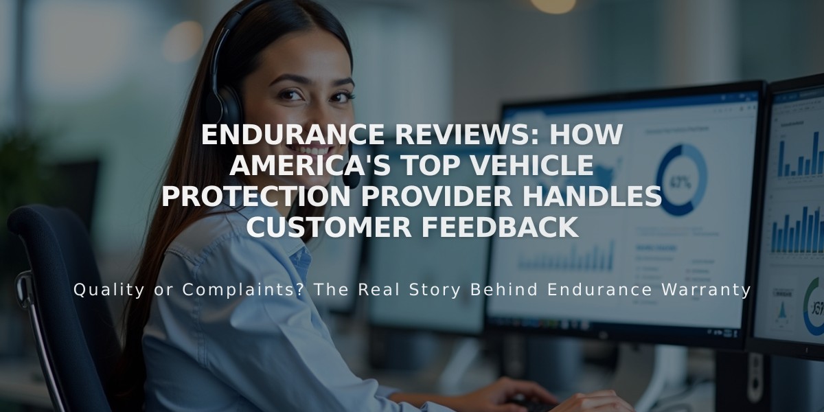 Endurance Reviews: How America's Top Vehicle Protection Provider Handles Customer Feedback