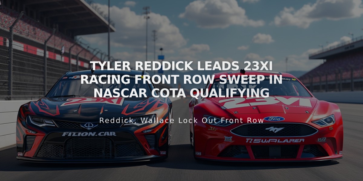 Tyler Reddick Leads 23XI Racing Front Row Sweep in NASCAR COTA Qualifying