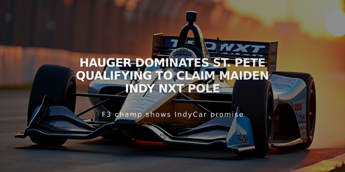 Hauger dominates St. Pete qualifying to claim maiden Indy NXT pole