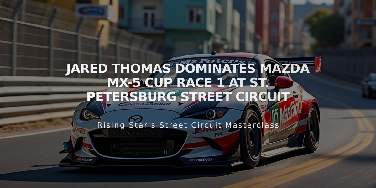 Jared Thomas Dominates Mazda MX-5 Cup Race 1 at St. Petersburg Street Circuit