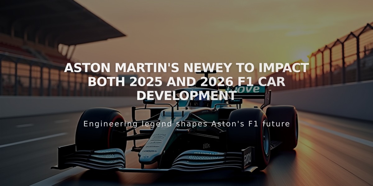 Aston Martin's Newey to Impact Both 2025 and 2026 F1 Car Development