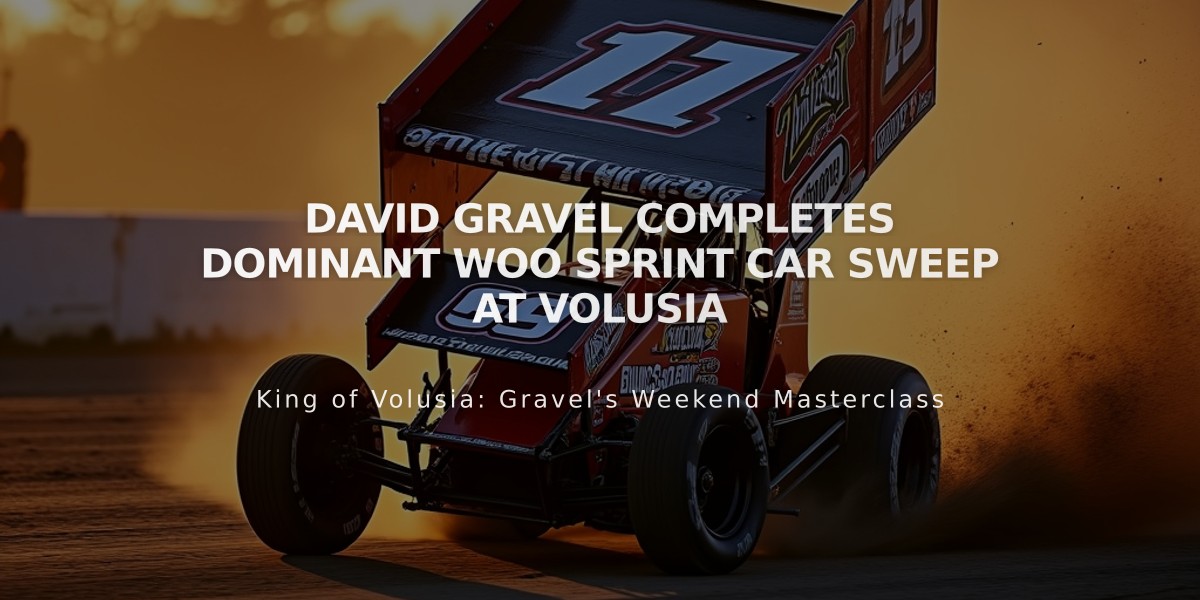 David Gravel Completes Dominant WoO Sprint Car Sweep at Volusia