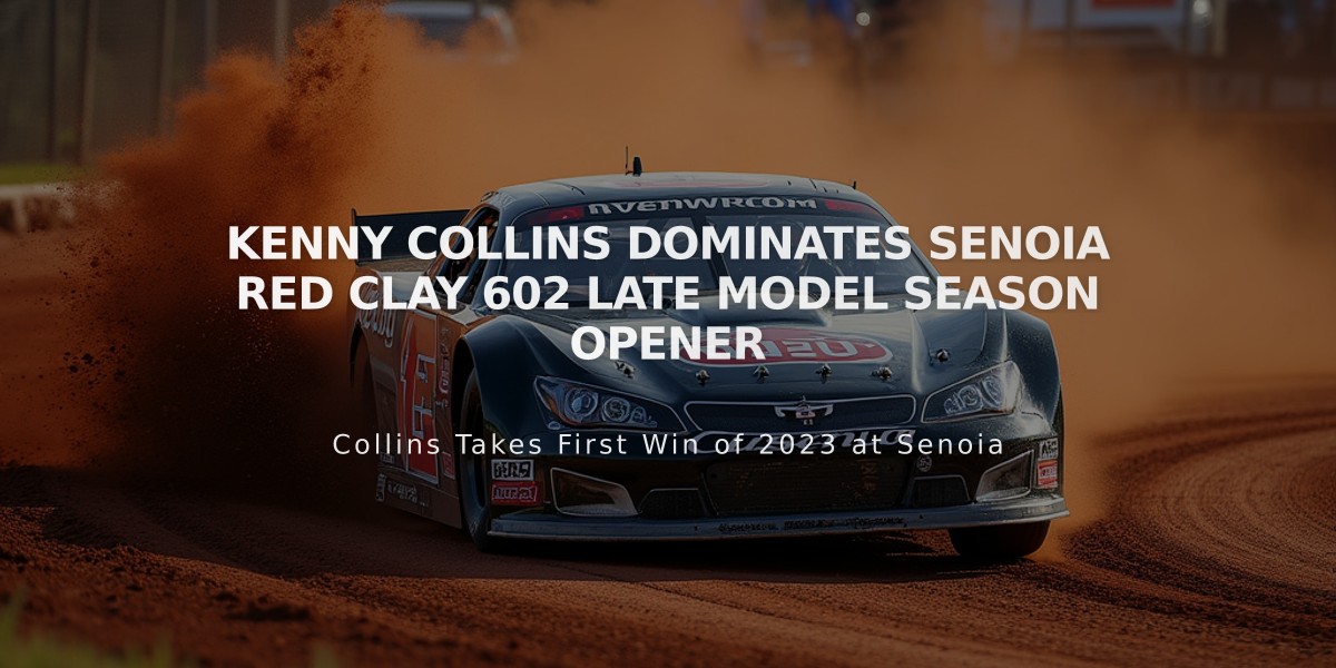 Kenny Collins Dominates Senoia Red Clay 602 Late Model Season Opener