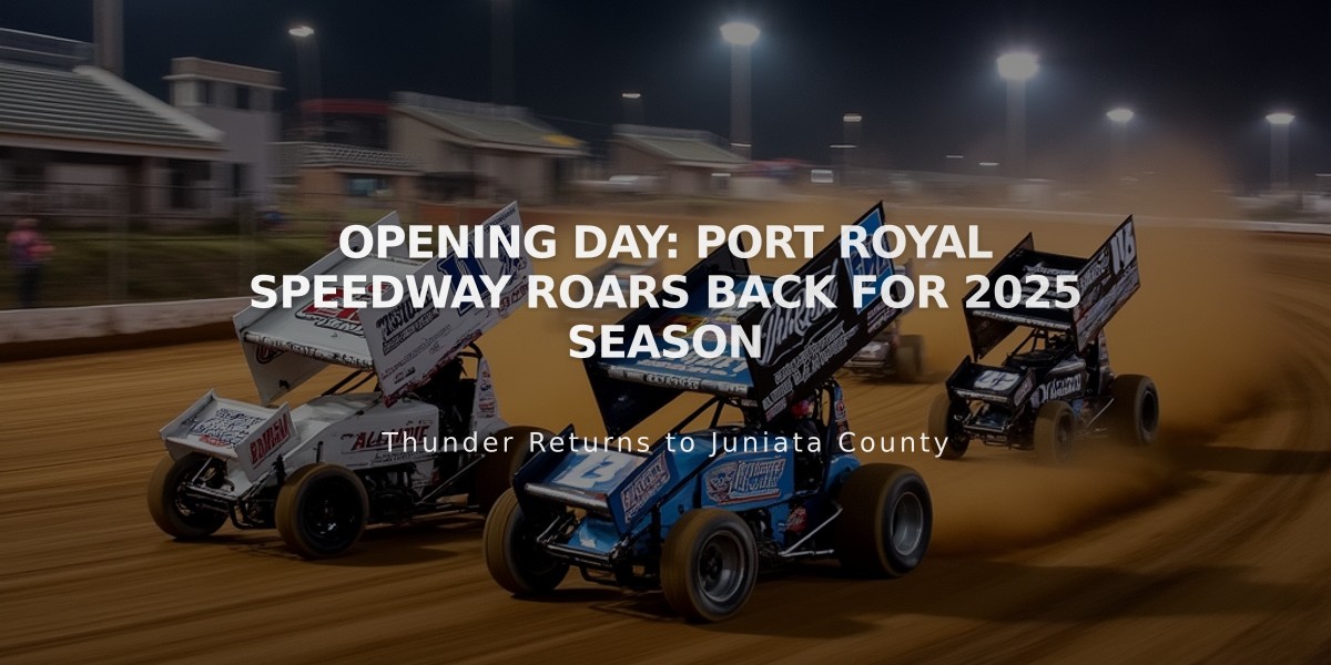 Opening Day: Port Royal Speedway Roars Back for 2025 Season