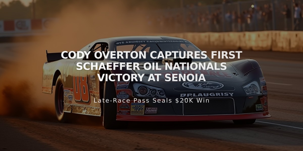 Cody Overton Captures First Schaeffer Oil Nationals Victory at Senoia