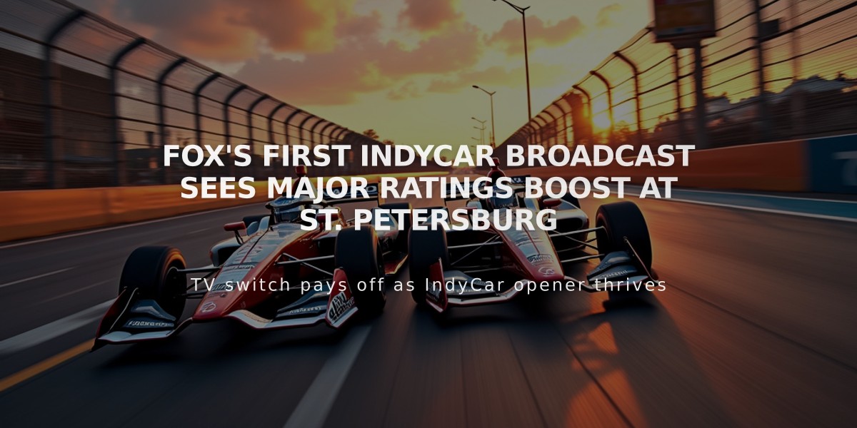 FOX's First IndyCar Broadcast Sees Major Ratings Boost at St. Petersburg