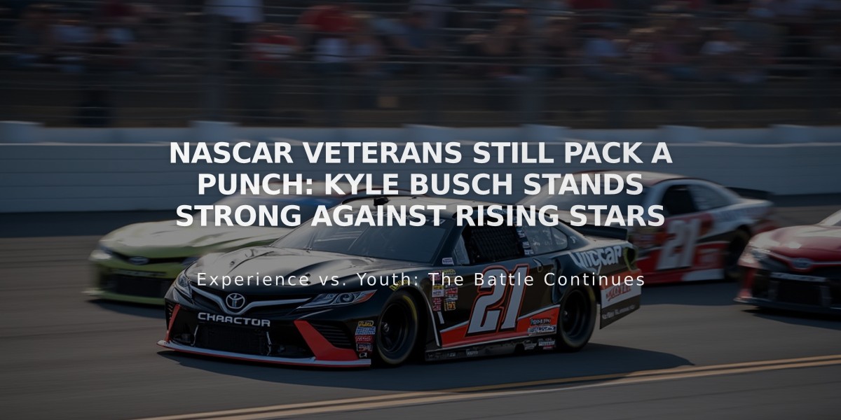 NASCAR Veterans Still Pack a Punch: Kyle Busch Stands Strong Against Rising Stars