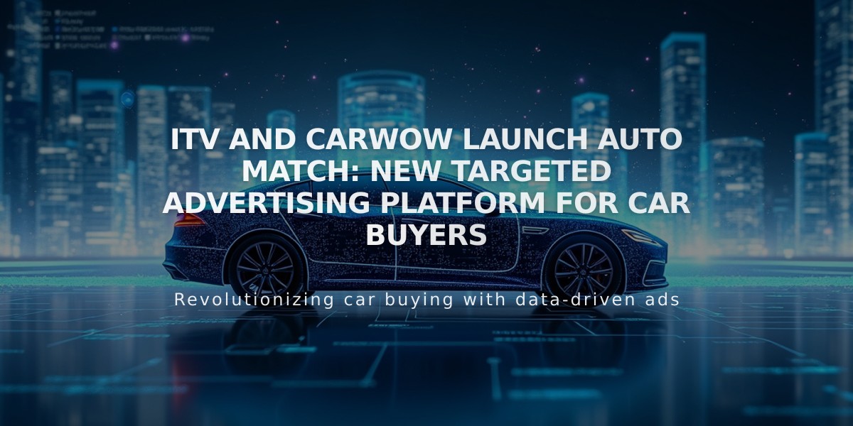 ITV and Carwow Launch Auto Match: New Targeted Advertising Platform for Car Buyers