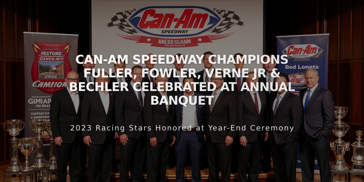 Can-Am Speedway Champions Fuller, Fowler, Verne Jr & Bechler Celebrated at Annual Banquet