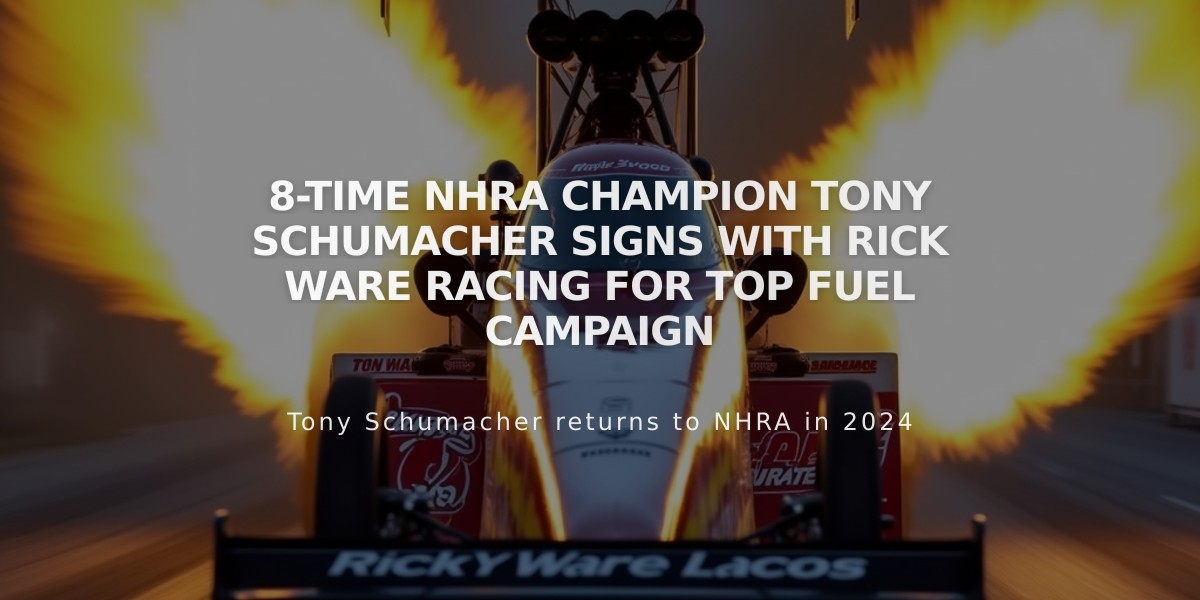 8-time NHRA Champion Tony Schumacher Signs with Rick Ware Racing for Top Fuel Campaign