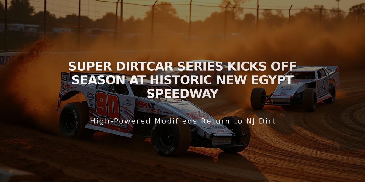 Super DIRTcar Series Kicks Off Season at Historic New Egypt Speedway