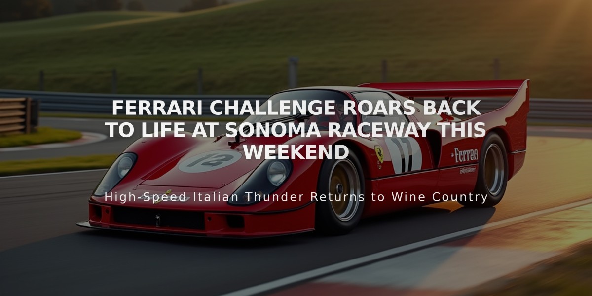 Ferrari Challenge Roars Back to Life at Sonoma Raceway This Weekend