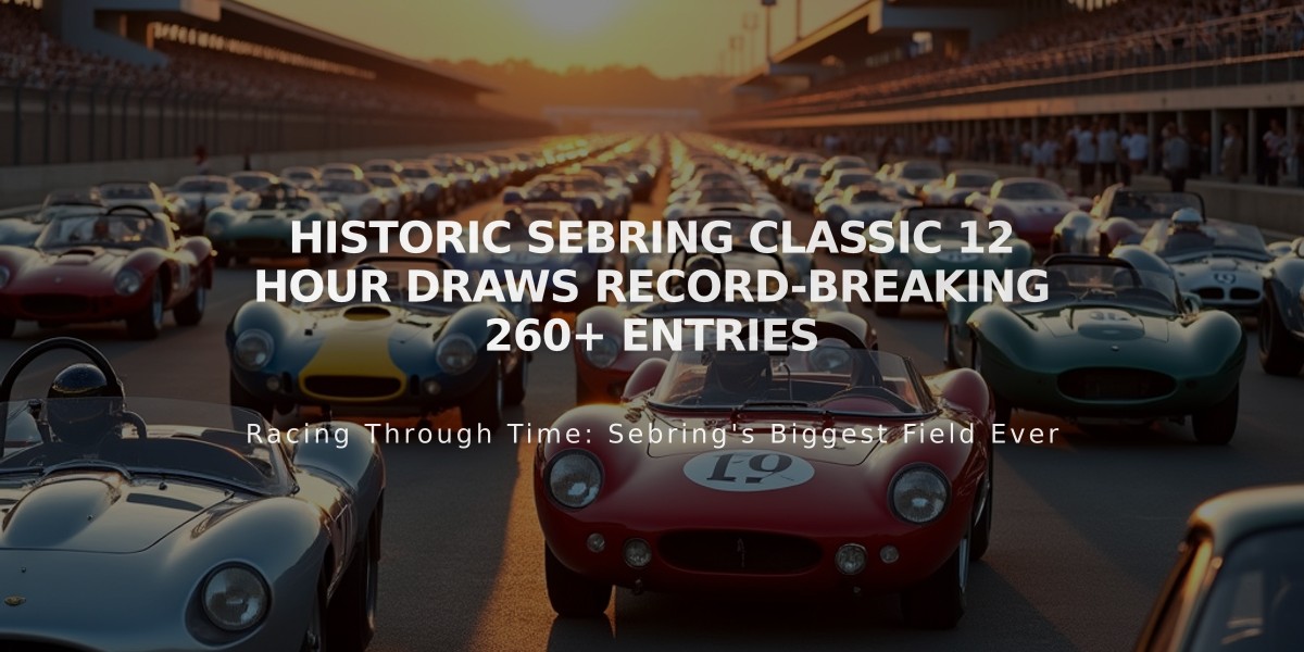 Historic Sebring Classic 12 Hour Draws Record-Breaking 260+ Entries