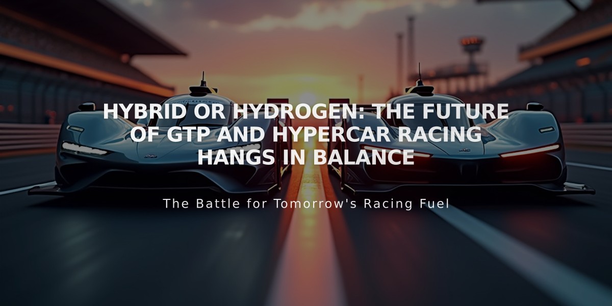 Hybrid or Hydrogen: The Future of GTP and Hypercar Racing Hangs in Balance