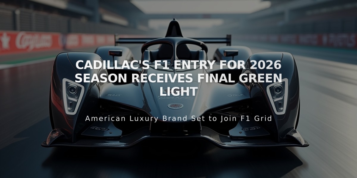 Cadillac's F1 Entry for 2026 Season Receives Final Green Light