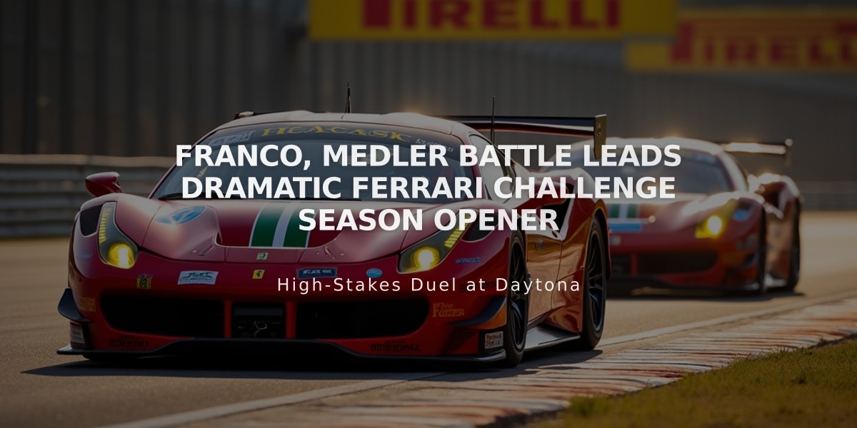 Franco, Medler Battle Leads Dramatic Ferrari Challenge Season Opener