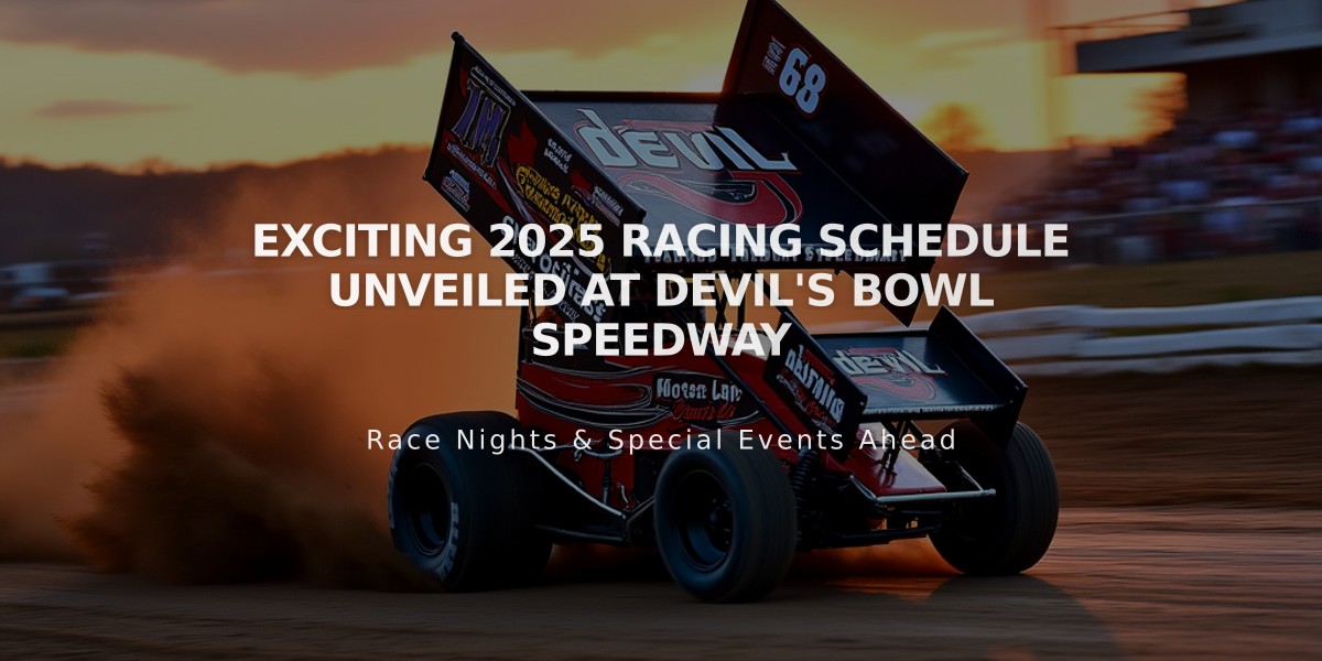 Exciting 2025 Racing Schedule Unveiled at Devil's Bowl Speedway